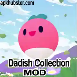 Dadish Collection Mod APK